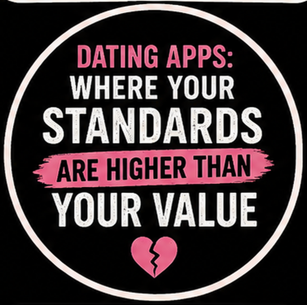 Standards Higher Than Your Value Vinyl Sticker — Humanity Under Review