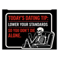 Today's Dating Tip Vinyl Sticker — Humanity Under Review