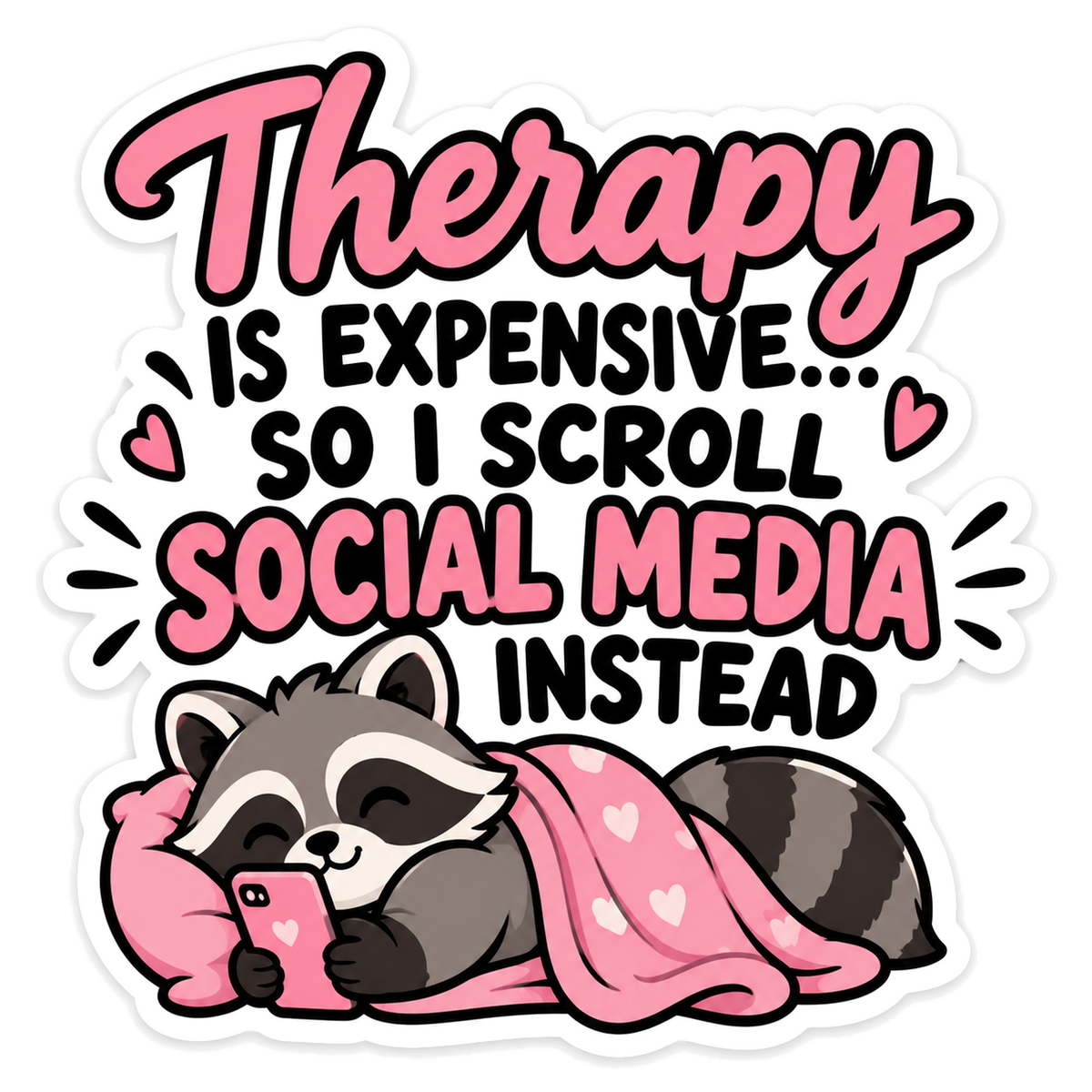 Therapy Is Expensive — Social Media Instead Vinyl Sticker — Humanity Under Review