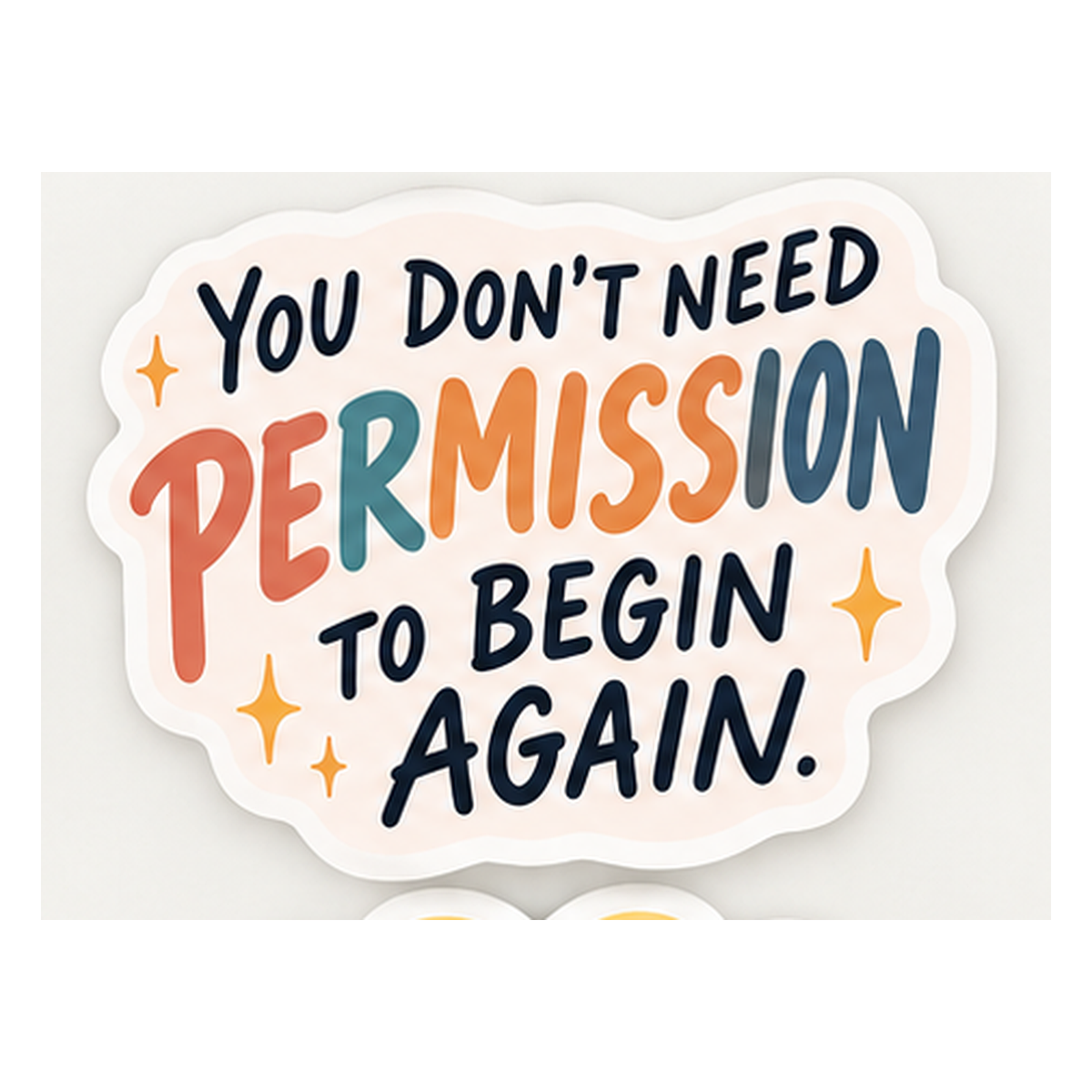 Permission to Begin Again Vinyl Sticker — Humanity Under Review